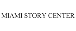MIAMI STORY CENTER trademark