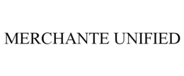 MERCHANTE UNIFIED trademark