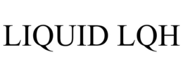 LIQUID LQH trademark