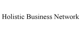 HOLISTIC BUSINESS NETWORK trademark