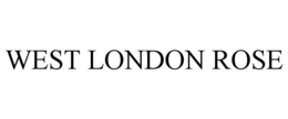 WEST LONDON ROSE trademark
