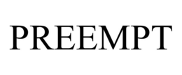 PREEMPT trademark