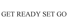 GET READY SET GO trademark
