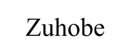 ZUHOBE trademark