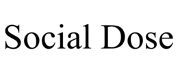 SOCIAL DOSE trademark