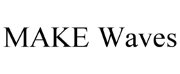 MAKE WAVES trademark
