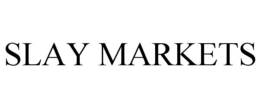 SLAY MARKETS trademark