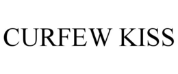 CURFEW KISS trademark