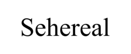 SEHEREAL trademark