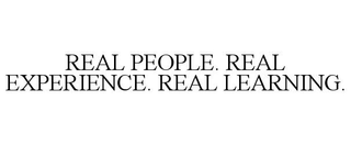 REAL PEOPLE. REAL EXPERIENCE. REAL LEARNING. trademark