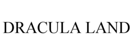 DRACULA LAND trademark