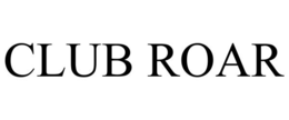 CLUB ROAR trademark