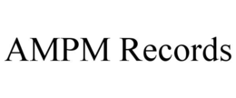 AMPM RECORDS trademark