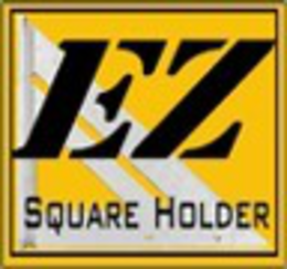 EZ SQUARE HOLDER trademark
