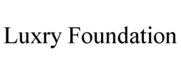 LUXRY FOUNDATION trademark