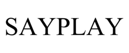 SAYPLAY trademark