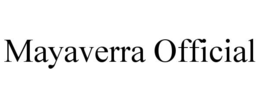 MAYAVERRA OFFICIAL trademark