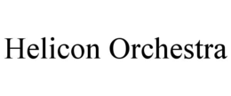 HELICON ORCHESTRA trademark