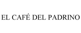 EL CAFÉ DEL PADRINO trademark