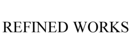 REFINED WORKS trademark