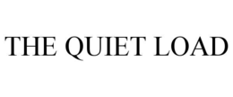 THE QUIET LOAD trademark