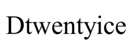 DTWENTYICE trademark