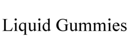 LIQUID GUMMIES trademark