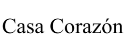 CASA CORAZÓN trademark