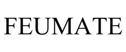 FEUMATE trademark