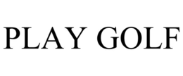 PLAY GOLF trademark