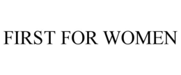 FIRST FOR WOMEN trademark