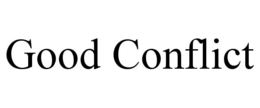 GOOD CONFLICT trademark