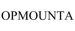 OPMOUNTA trademark