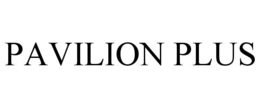 PAVILION PLUS trademark