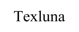 TEXLUNA trademark