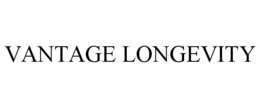 VANTAGE LONGEVITY trademark