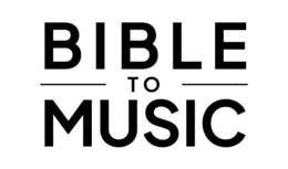 BIBLE TO MUSIC trademark