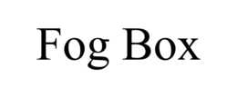 FOG BOX trademark