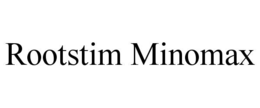 ROOTSTIM MINOMAX trademark
