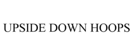 UPSIDE DOWN HOOPS trademark