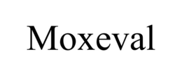 MOXEVAL trademark