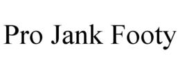 PRO JANK FOOTY trademark