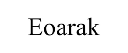 EOARAK trademark