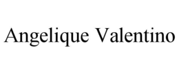 ANGELIQUE VALENTINO trademark