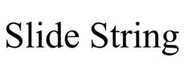 SLIDE STRING trademark