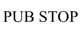 PUB STOP trademark