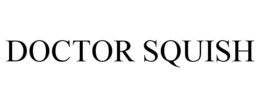 DOCTOR SQUISH trademark