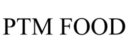 PTM FOOD trademark