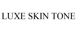 LUXE SKIN TONE trademark