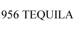 956 TEQUILA trademark